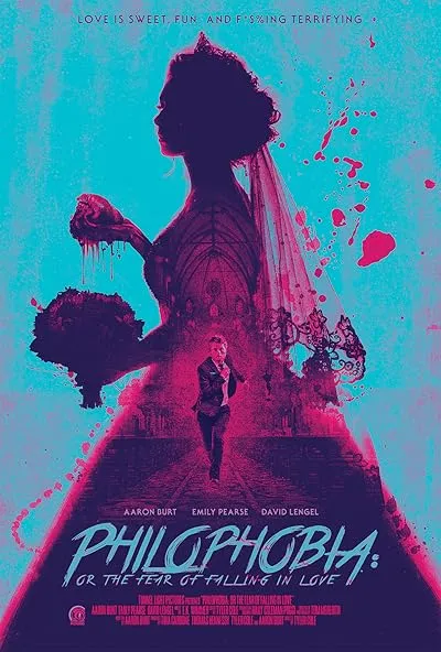 فیلم Philophobia: or the Fear of Falling in Love 2019