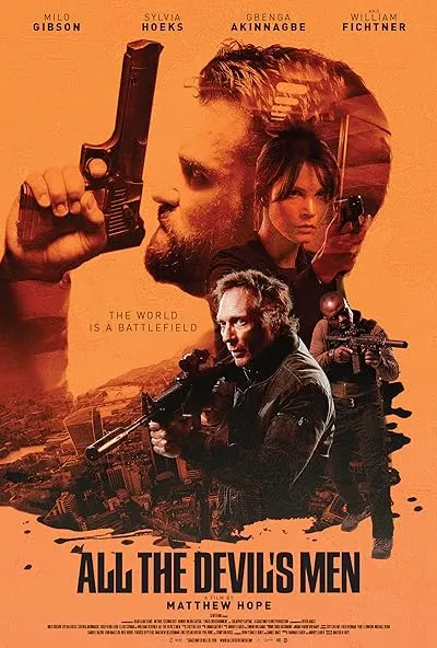 فیلم All the Devil’s Men 2018