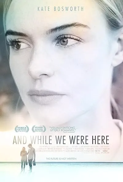 فیلم And While We Were Here 2012