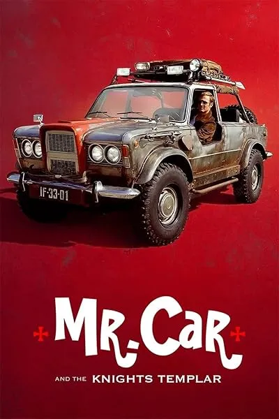 فیلم Mr. Car and the Knights Templar 2023