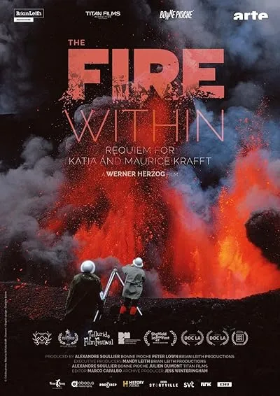 مستند The Fire Within: A Requiem for Katia and Maurice Krafft 2022