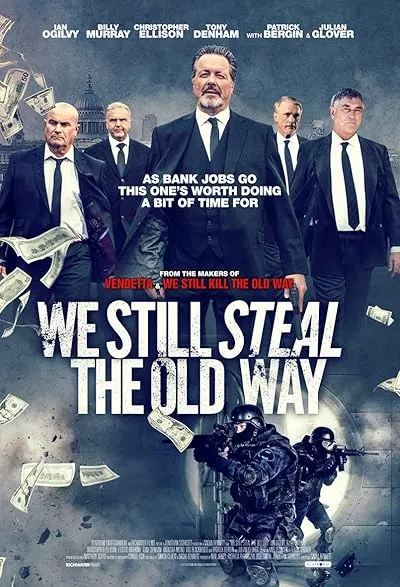 فیلم We Still Steal the Old Way 2016