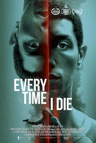 فیلم Every Time I Die 2019