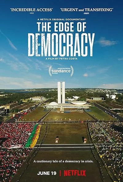 فیلم The Edge of Democracy 2019