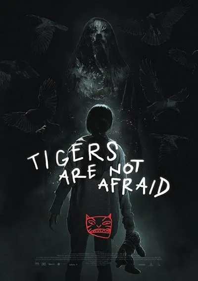 فیلم Tigers Are Not Afraid 2017