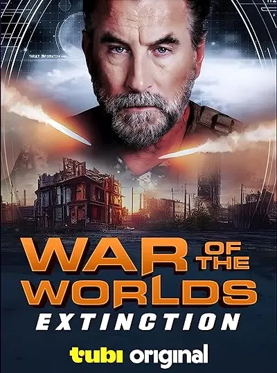 فیلم War of the Worlds: Extinction 2024