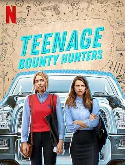 سریال Teenage Bounty Hunters