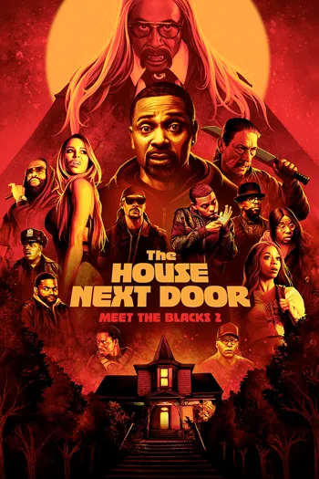 فیلم The House Next Door: Meet the Blacks 2 2021