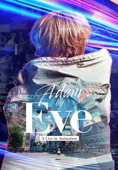انیمه Adam by Eve: A Live in Animation 2022