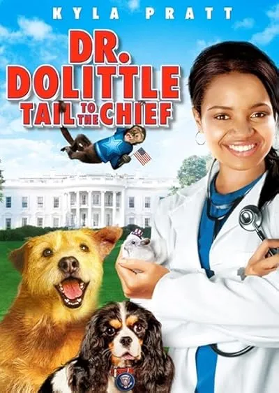 فیلم Dr. Dolittle: Tail to the Chief 2008