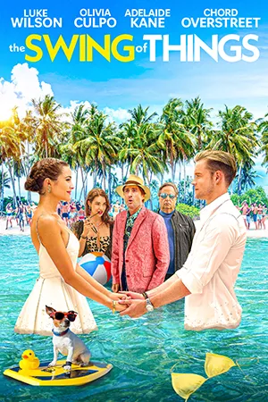 فیلم The Swing of Things 2020