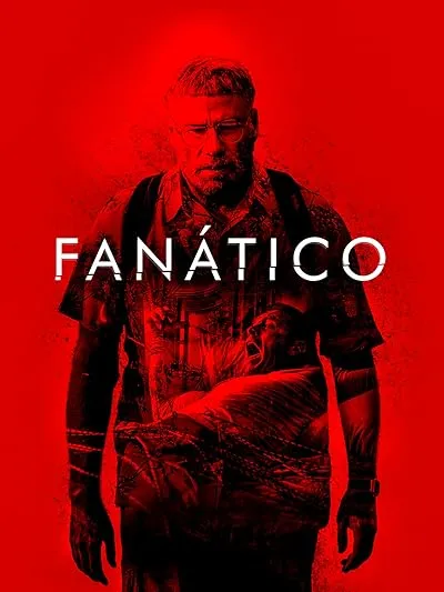 فیلم The Fanatic 2019