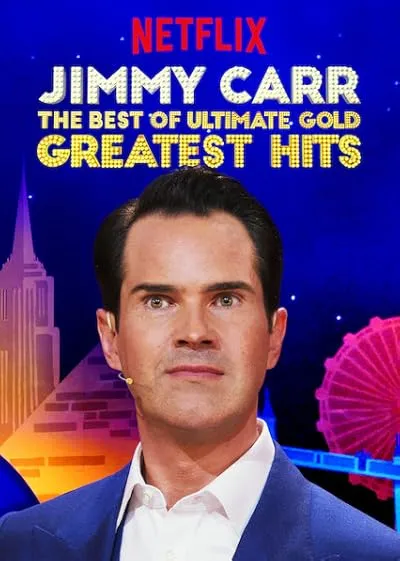 فیلم Jimmy Carr: The Best of Ultimate Gold Greatest Hits 2019