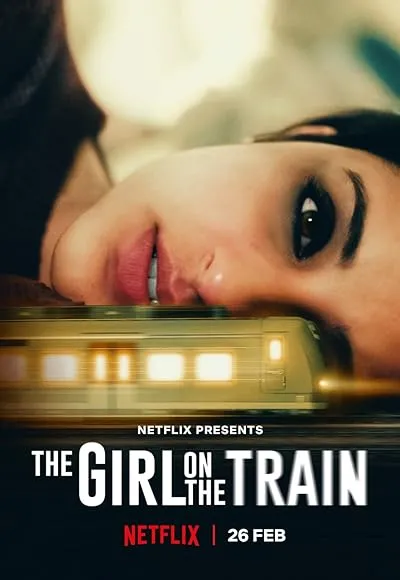 فیلم هندی The Girl on the Train 2021