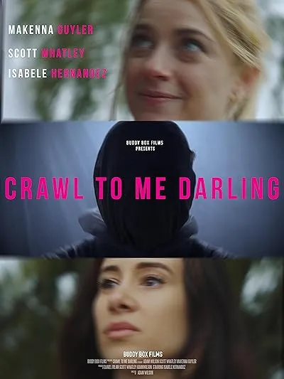 فیلم Crawl to Me Darling 2020