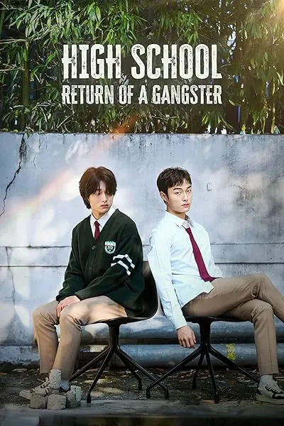 سریال کره‌ای High School Return of a Gangster