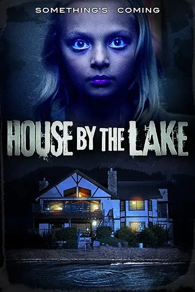 فیلم House by the Lake 2017