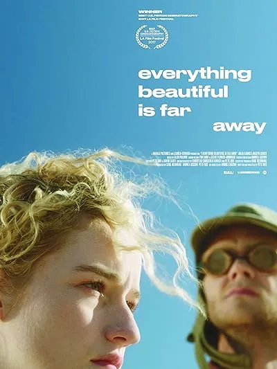 فیلم Everything Beautiful Is Far Away 2017