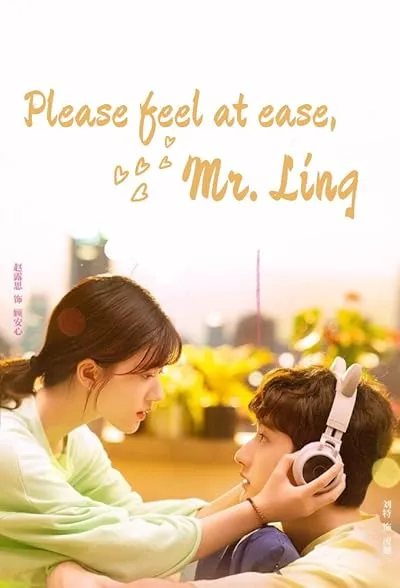 سریال چینی Please Feel at Ease Mr. Ling