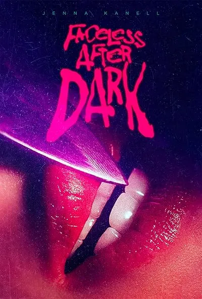 فیلم Faceless After Dark 2023