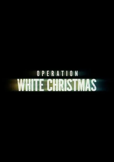 فیلم Operation White Christmas 2023