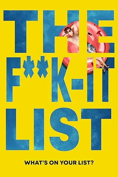 فیلم The F**k-It List 2020