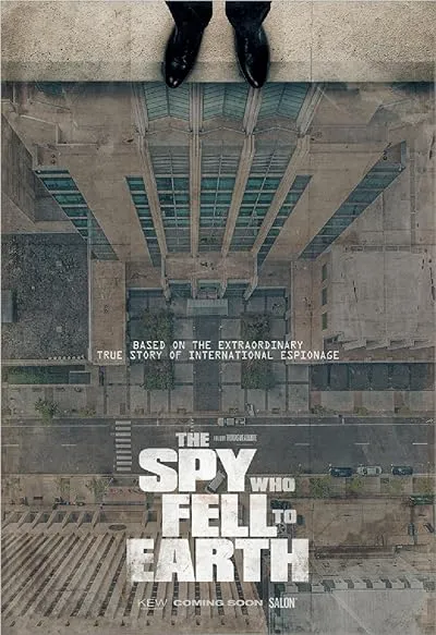 مستند The Spy Who Fell to Earth 2019