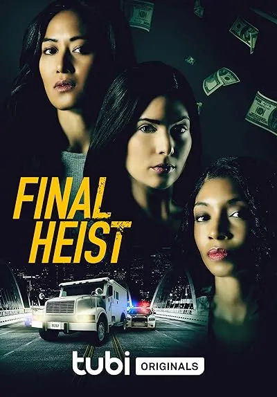 فیلم Final Heist 2024