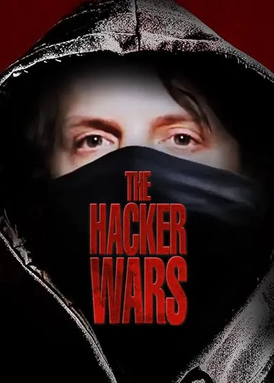 مستند The Hacker Wars 2014