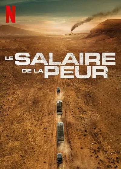 فیلم The Wages of Fear 2024