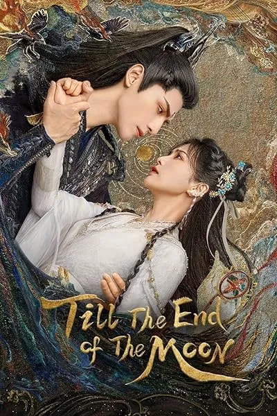 سریال Till the End of the Moon