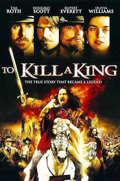 فیلم To Kill a King 2003
