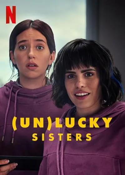 فیلم (Un)lucky Sisters 2024