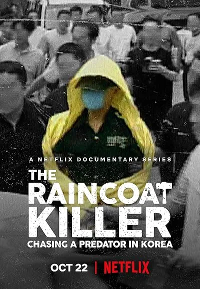 مستند The Raincoat Killer: Chasing a Predator in Korea