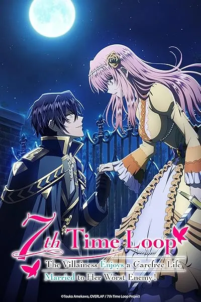 انیمه 7th Time Loop: The Villainess Enjoys a Carefree Life Married to Her Worst Enemy