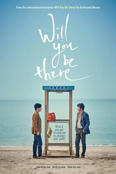 فیلم کره ای Will You Be There? 2016
