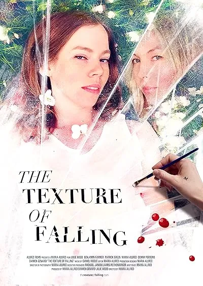 فیلم The Texture of Falling 2018