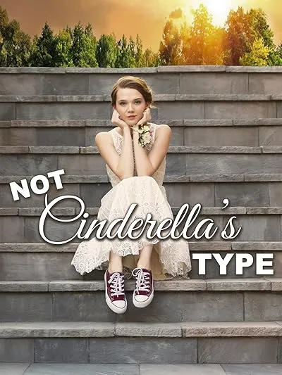 فیلم Not Cinderella’s Type 2018