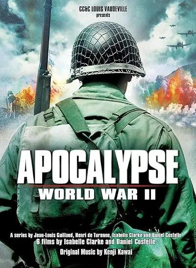 مستند Apocalypse: The Second World War