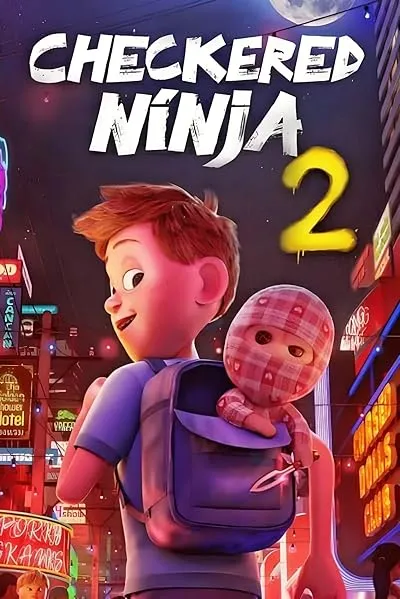 انیمیشن Checkered Ninja 2 2021