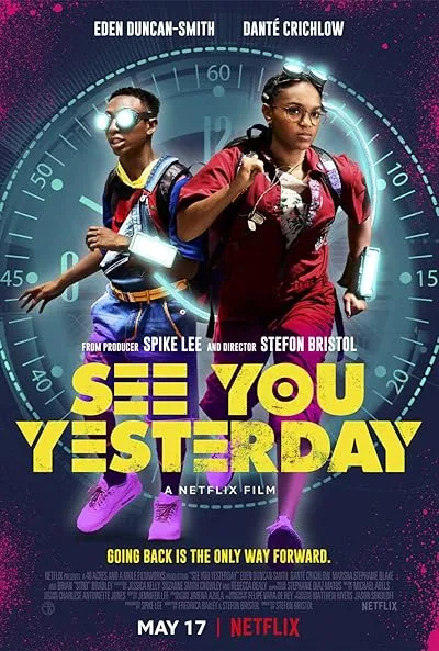 فیلم See You Yesterday 2019