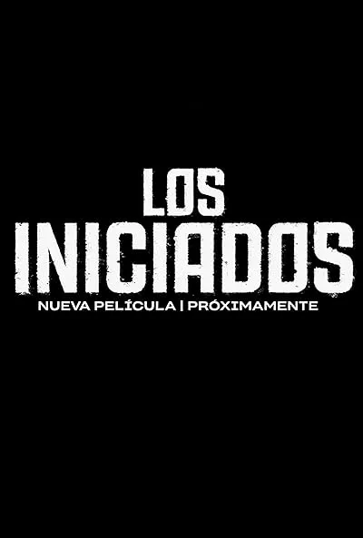 فیلم The Initiated (Los Iniciados) 2023