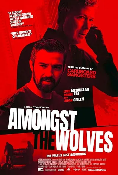 فیلم Amongst the Wolves 2024