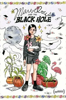 فیلم Marvelous and the Black Hole 2021