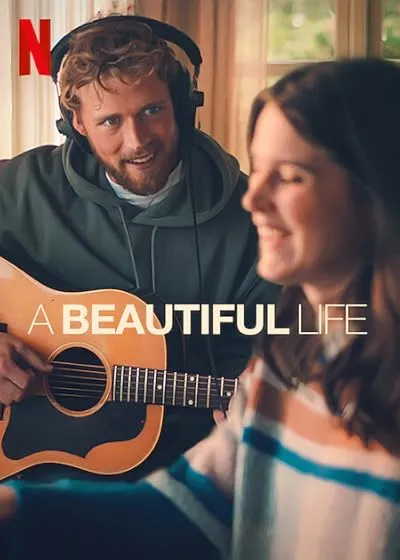 فیلم A Beautiful Life 2023