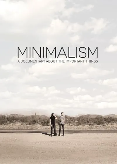 مستند Minimalism: A Documentary About the Important Things 2015