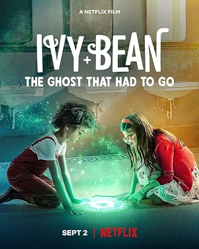 فیلم Ivy + Bean: The Ghost That Had to Go 2022