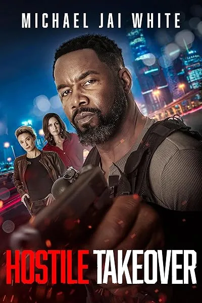فیلم Hostile Takeover 2025