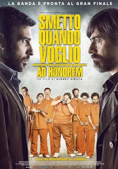 فیلم I Can Quit Whenever I Want: Ad Honorem 2017