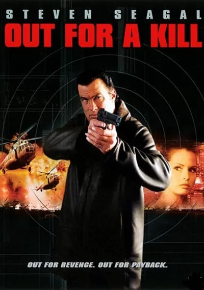  فیلم Out for a Kill 2003